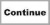 Countinue